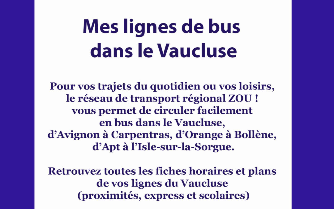 Zou – Mes lignes de bus dans le Vaucluse